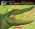 Cover of: All About Alligators