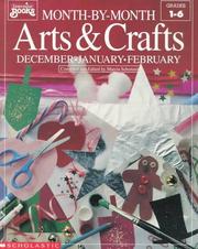 Cover of: Month-by-Month Arts & Crafts by Marcia Schonzeit