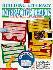 Cover of: Building Literacy with Interactive Charts: A Practical Guide for Creating 75 Engaging Charts from Songs, Poems, and Fingerplays (Grades PreK-2)