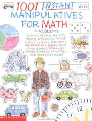 Cover of: 1001 Instant Manipulatives for Math (Grades K-2) by Alison Abrohms