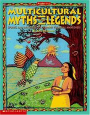 Cover of: Multicultural myths and legends: 17 stories with activities to build cultural awareness