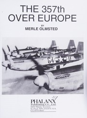 Cover of: The 357th over Europe by Merle Olmsted