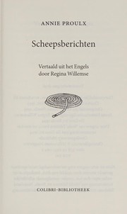Cover of: Scheepsberichten by Annie Proulx