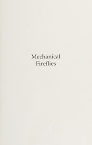 Cover of: Mechanical fireflies