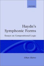 Cover of: Haydn's symphonic forms: essays in compositional logic