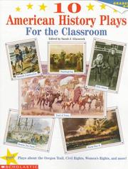 Cover of: 10 American History Plays for the Classroom (Grades 4-8) by Sarrah J. Glasscock