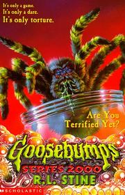 Cover of: Goosebumps Series 2000 - Are You Terrified Yet?