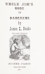 Cover of: Uncle Jim's Book of Pancakes (Wild & Woolly West Series, No. 3))
