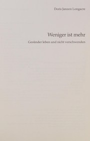 Cover of: Weniger ist mehr by Doris Janzen Longacre