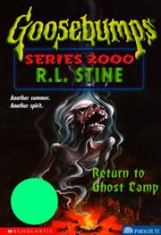 Cover of: Goosebumps Series 2000 - Return to Ghost Camp