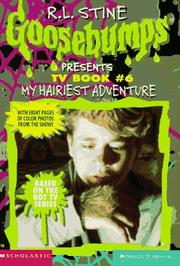Cover of: Goosebumps Presents - My Hairiest Adventure