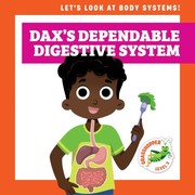 Dax's Dependable Digestive System by Mari C. Schuh
