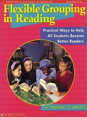 Cover of: Flexible Grouping in Reading (Grades 2-5) by Michael F. Opitz