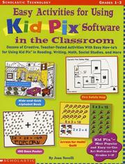 Cover of: Easy Activities for Using Kid Pix Software in the Classroom