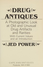 Drug antiques by Jed Power
