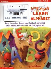 Cover of: Sing Along and Learn The Alphabet (Grades PreK-2)