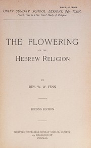Cover of: The flowering of the Hebrew religion