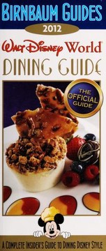 Cover of: Birnbaum Guides 2012 Walt Disney World Dining Guide by Jill Safro