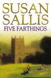 Cover of: Five Farthings by Susan Sallis, Susan Sallis