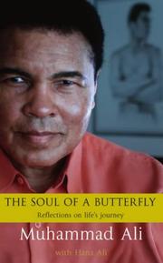 Cover of: The Soul of a Butterfly by Muhammad Ali, Hana Ali