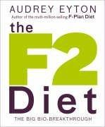 Cover of: The F2 Diet by Audrey Eyton