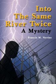 Into the Same River Twice by Francis M. Nevins