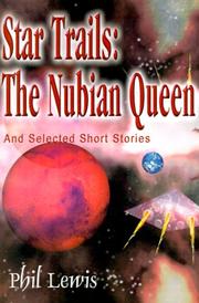 Cover of: Star Trails - The Nubian Queen: And Selected Short Stories