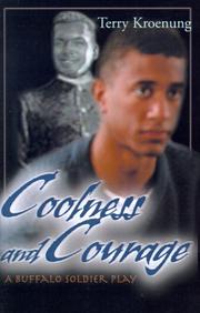 Cover of: Coolness and Courage: A Buffalo Soldier Play