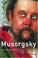 Cover of: Musorgsky