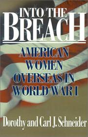 Cover of: Into the Breach by Dorothy Schneider