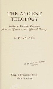 Cover of: The Ancient theology by D. P. Walker