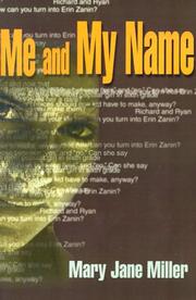 Cover of: Me and My Name by Mary Jane Miller, Mary Jane Miller