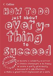 Cover of Collins How to Do Just About Everything to Succeed by Unknown