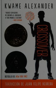 Cover of: El Crossover by Kwame Alexander, Juan Felipe Herrera