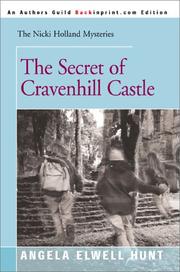 Cover of: The Secret of Cravenhill Castle (Nicki Holland Mysteries) | Angela Elwell Hunt