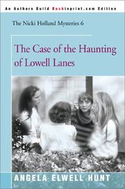 Cover of: The Case of the Haunting of Lowell Lanes (Nicki Holland Mysteries (Backinprint))