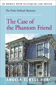 Cover of: The Case of the Phantom Friend (Nicki Holland Mysteries (Backinprint))
