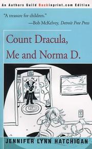 Cover of: Count Dracula, Me and Norma D. | Jessica Hatchigan