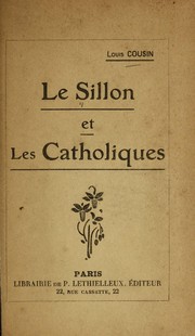 Cover of: Le Sillon et les catholiques by Louis Cousin