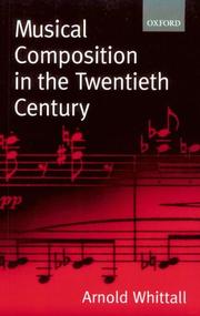 Cover of: Musical Composition in the Twentieth Century by Arnold Whittall