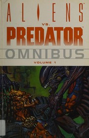 Cover of: Aliens vs. Predator omnibus.