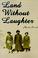 Cover of: Land Without Laughter