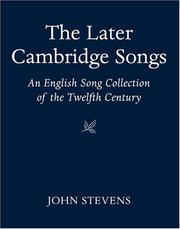 Cover of: The Later Cambridge Songs: An English Song Collection of the Twelfth Century