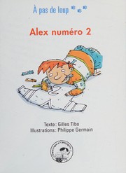 Cover of: Alex numéro 2 by Gilles Tibo