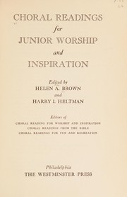Cover of: Choral readings for junior worship and inspiration by Helen Ada Brown