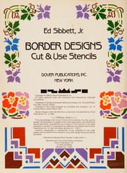 Cover of: Border designs cut and use stencils by Ed Sibbett