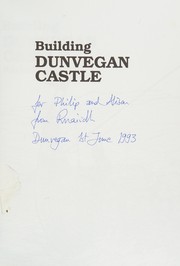 Building Dunvegan Castle by Ruairidh MacLeod