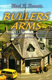 Cover of: Bullers Arms: A Baby Boomers Quest for the Simple Life at the Beginning of the 21st Century