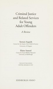 Cover of: Criminal Justice and Related Services for Young Adult Offenders