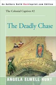 Cover of: The Deadly Chase (Colonial Captives (Backinprint))